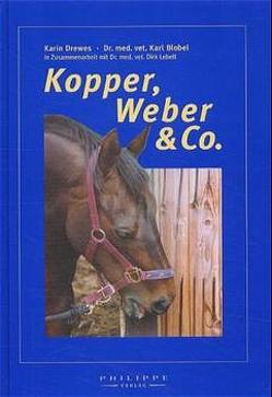 Kopper, Weber & Co von Blobel,  Karl, Drewes,  Karin, Lebelt,  Dirk