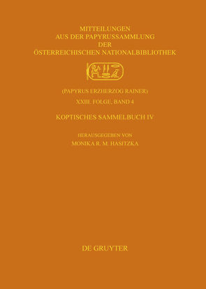 Koptisches Sammelbuch / Koptisches Sammelbuch IV von Hasitzka,  Monika R. M.