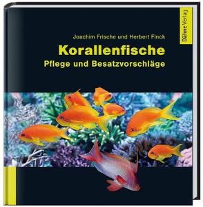 Korallenfische von Finck,  Herbert, Frische,  Joachim