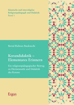 Korandidaktik – Elementares Erinnern von Bauknecht,  Bernd Ridwan