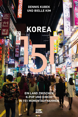 Korea 151 von Kim,  Bielle, Kubek,  Dennis