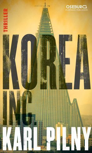Korea Inc. von Pilny,  Karl