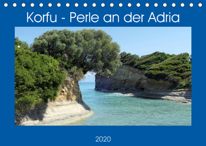 Korfu – Perle an der Adria. Natur, Kultur und Canal D’Amour (Tischkalender 2020 DIN A5 quer) von Frost,  Anja