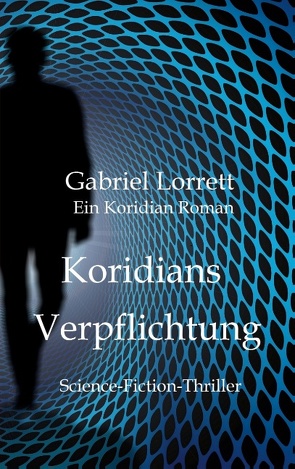 Koridians Verpflichtung von Lorrett,  Gabriel