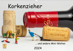 Korkenzieher … und andere Mini-Welten (Wandkalender 2024 DIN A2 quer) von Bogumil,  Michael