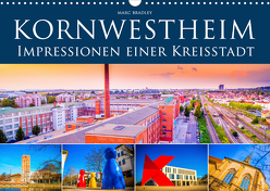 Kornwestheim – Impressionen einer Kreisstadt (Wandkalender 2020 DIN A3 quer) von Bradley,  Marc