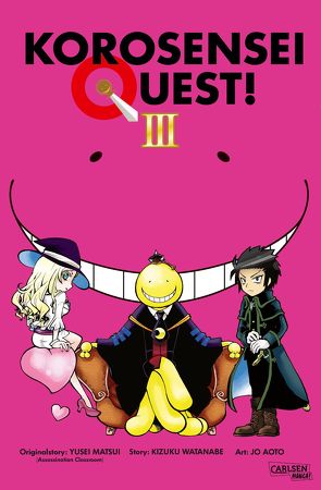 Korosensei Quest! 3 von Aoto,  Jo, Matsui,  Yusei, Ossa,  Jens, Watanabe,  Kizuku