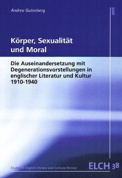 Körper, Sexualität und Moral von Gutenberg,  Andrea