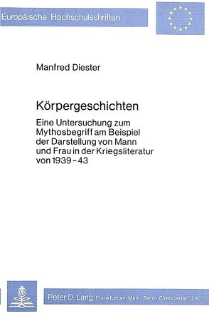 Körpergeschichten von Diester,  Manfred
