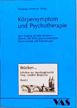 Körpersymptom und Psychotherapie von Bergmann,  G, Berns,  U, Kämmerer,  W, Kröber,  H.-L., Küchenhoff,  J, Plassmann,  R.
