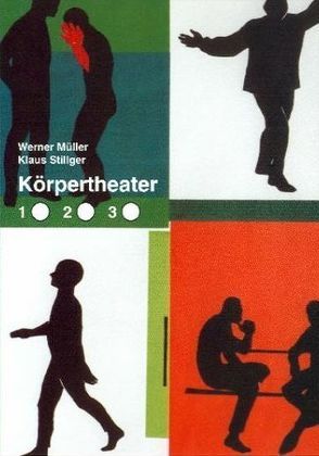 Körpertheater 2 von Mueller,  Werner, Stillger,  Klaus