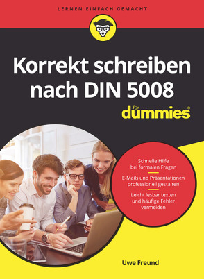 Korrekt schreiben nach DIN 5008 für Dummies von Freund,  Uwe