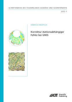 Korrektur stationsabhängiger Fehler bei GNSS von Knöpfler,  Andreas