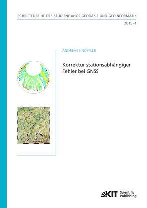 Korrektur stationsabhängiger Fehler bei GNSS von Knöpfler,  Andreas