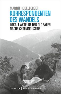 Korrespondenten des Wandels von Heidelberger,  Martin