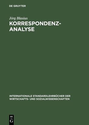 Korrespondenzanalyse von Blasius,  Jörg