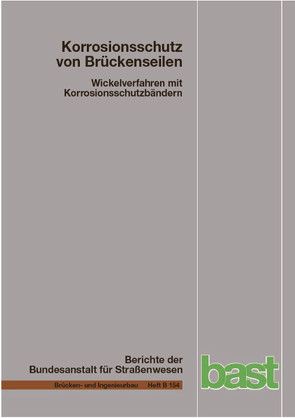 Korrisionsschutz von Brückenseilen von Friedrich,  Heinz