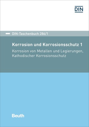Korrosion und Korrosionsschutz 1 – Buch mit E-Book