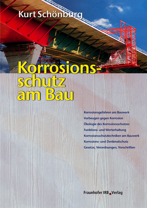 Korrosionsschutz am Bau. von Schönburg,  Kurt