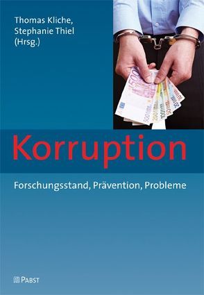 Korruption von Kliche,  Thomas, Thiel,  Stephanie