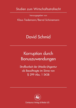 Korruption durch Bonuszuwendungen von Schmid,  David