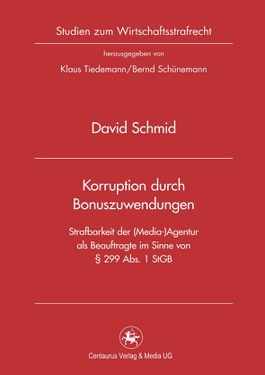 Korruption durch Bonuszuwendungen von Schmid,  David