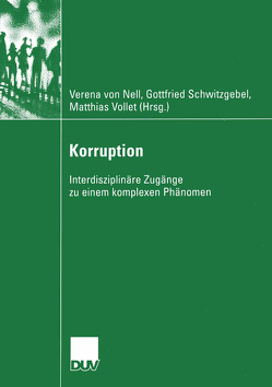 Korruption von Nell,  Verena, Schwitzgebel,  Friedrich, Vollet,  Matthias