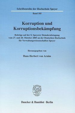 Korruption und Korruptionsbekämpfung. von Arnim,  Hans Herbert von