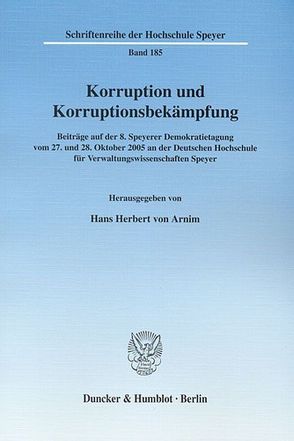 Korruption und Korruptionsbekämpfung. von Arnim,  Hans Herbert von