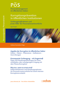 Korruptionsprävention in öffentlichen Institutionen von Gourmelon,  Andreas, Sorgatz,  Ingo