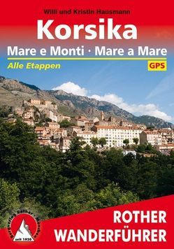 Korsika Mare e Monti – Mare a Mare von Hausmann,  Kristin, Hausmann,  Willi