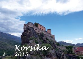Korsika 2015 von Kriegel,  Michael