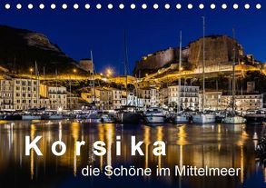 Korsika – Die Schöne im MIttelmeer (Tischkalender 2019 DIN A5 quer) von Sulima,  Dirk