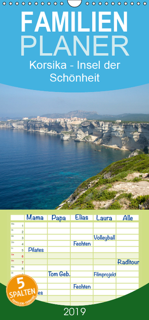 Korsika – Insel der Schönheit – Familienplaner hoch (Wandkalender 2019 , 21 cm x 45 cm, hoch) von Salzmann,  Ursula