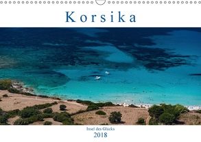 Korsika – Insel des Glücks (Wandkalender 2018 DIN A3 quer) von strandmann@online.de