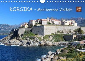 Korsika – Mediterrane Vielfalt (Wandkalender 2022 DIN A4 quer) von Becker,  Bernd