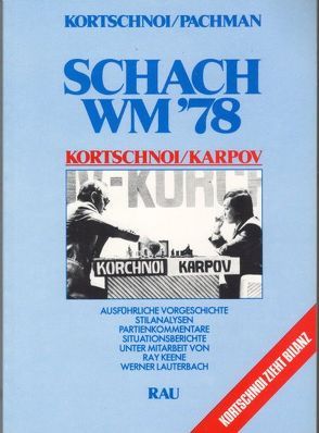 Kortschnoi – Karpow WM 78 von Pachmann,  Ludek