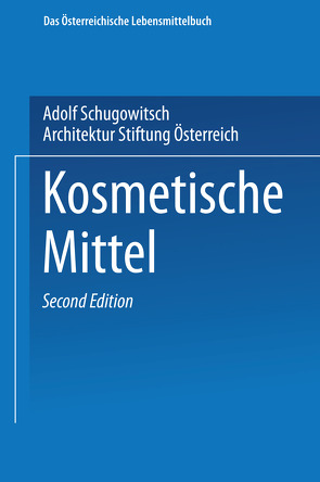 Kosmetische Mittel von Österreich,  Architektur Stiftung, Schugowitsch,  Adolf
