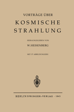 Kosmische Strahlung von Heisenberg,  Werner