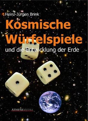 Kosmische Würfelspiele von Brink,  Heinz-Jürgen