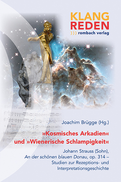 „Kosmisches Arkadien“ und „Wienerische Schlampigkeit“ von Brügge,  Joachim