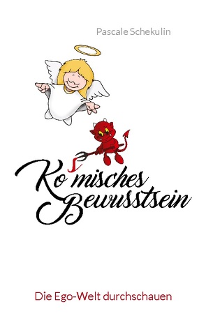 Ko(s)misches Bewusstsein von Schekulin,  Pascale