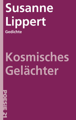 Kosmisches Gelächter von Lippert,  Susanne