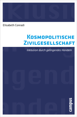 Kosmopolitische Zivilgesellschaft von Conradi,  Elisabeth