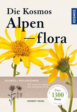 Kosmos Alpenflora von Griebl,  Norbert