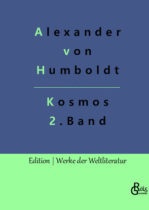 Kosmos Band 2 von Gröls-Verlag,  Redaktion, von Humboldt,  Alexander