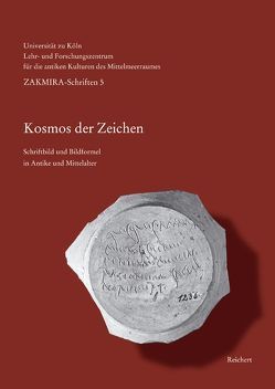 Kosmos der Zeichen von Boschung,  Dietrich, Hellenkemper,  Hansgerd