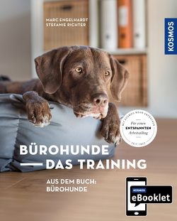 KOSMOS eBooklet: Bürohunde – Das Training von Engelhardt,  Marc, Richter,  Stefanie