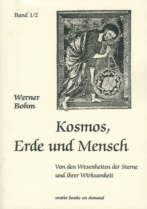 Kosmos, Erde und Mensch von Böhm,  Werner