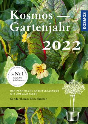 Kosmos Gartenjahr 2022 von Hess,  Thomas